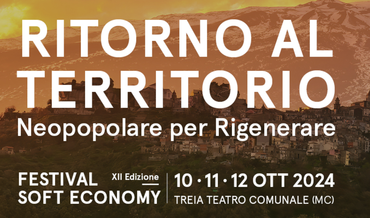 Festival della Soft Economy - Ritorno al territorio. Neopopolare per Rigenerare